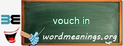 WordMeaning blackboard for vouch in